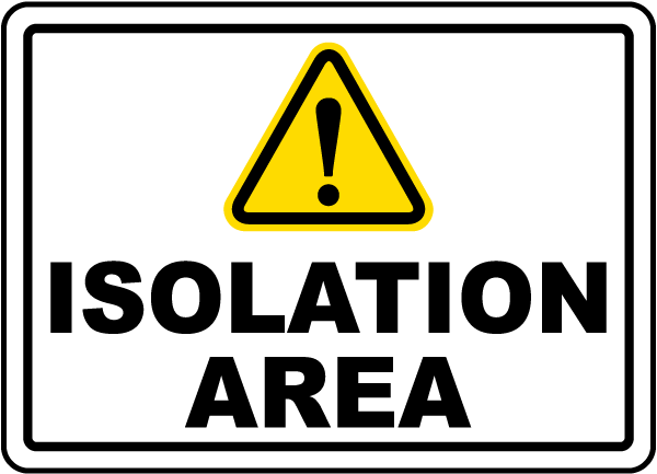 <p>Isolation </p>