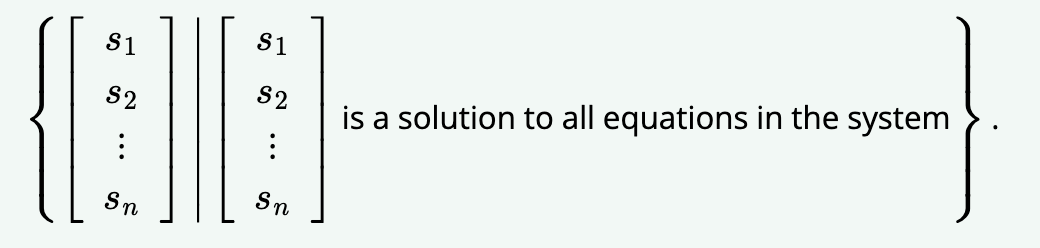 <p><span>is a solution to all equations in the system</span></p>