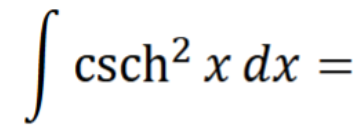 <p>Integrals of Hyperbolic Functions</p>