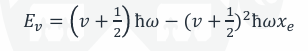 <p>Where x<sub>e</sub> is the anharmonicity constant.</p>