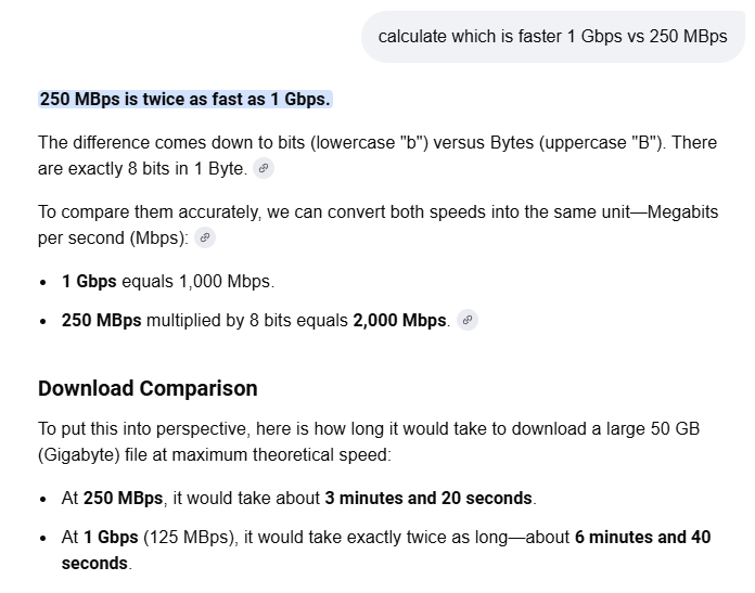 <p>You should be choosing 250MBps even though initially it may look smaller (Mega vs Giga) but when calculating in bits you get:<br>250MBps = 2000 megabits per second or 2 gigabits per second because bytes to bits<br><br>250 × 8 = 2000  or  2000 divide by 8 = 250</p>