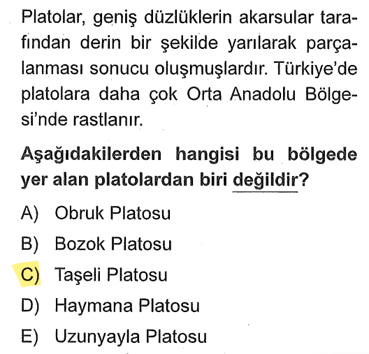 <p>Taşeli ve Teke platoları <strong>Akdeniz Bölgesi'ndedir</strong> ve bunlar <strong>Karstik</strong> (eriyebilen kayaç) platolardır.</p>