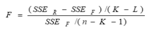 <ul><li><p><span style="line-height: 0px;">SSE</span><span style="background-color: inherit; line-height: 0px;">r</span><span style="line-height: 0px;"> and SSE</span><span style="background-color: inherit; line-height: 0px;">f</span><span style="line-height: 0px;"> are the error sum of squares for the reduced and full model</span></p></li></ul><ul><li><p><span style="line-height: 0px;">K and L are the number of independent variables in the full and reduced models </span><span>​</span></p></li></ul><p></p>