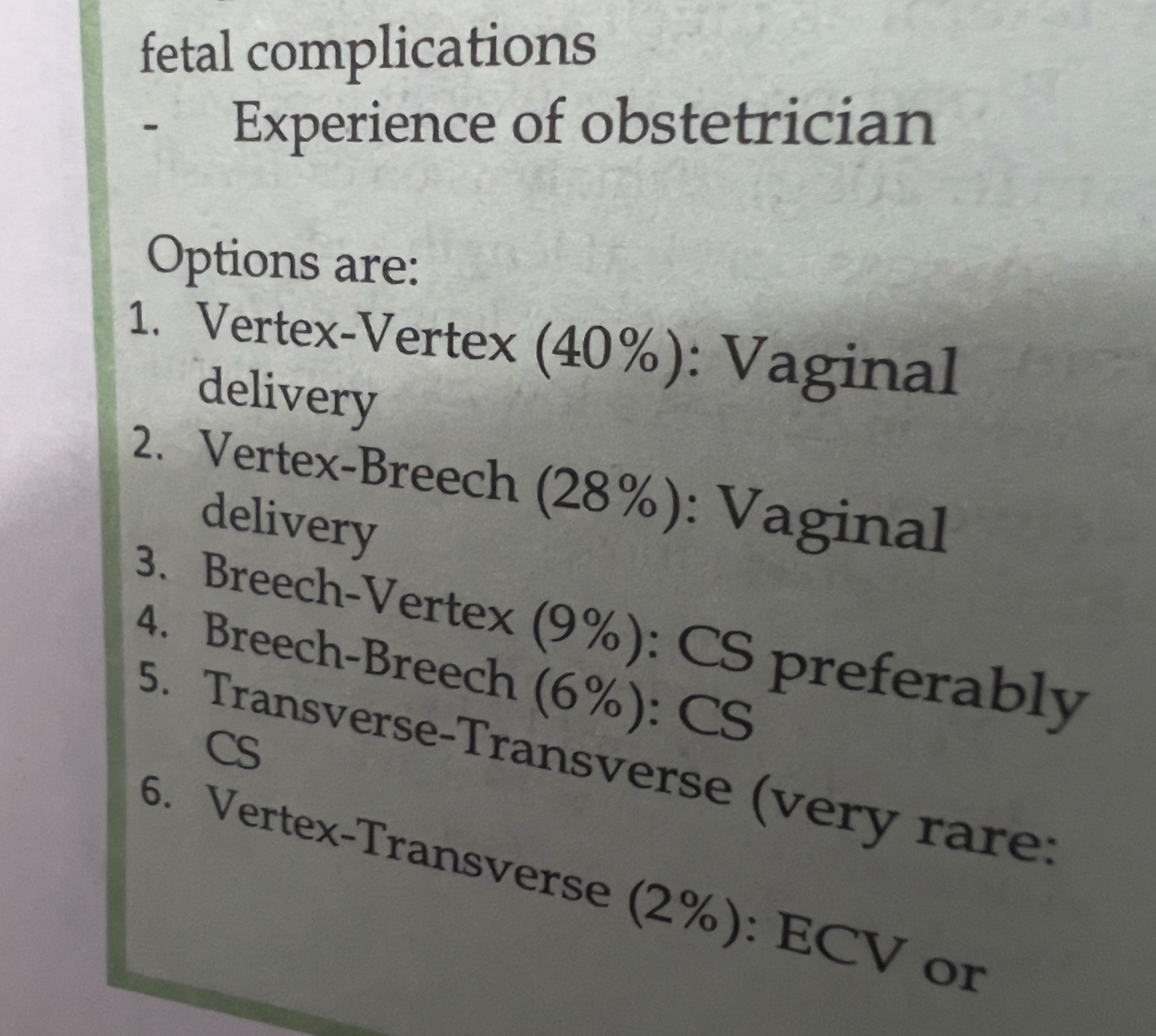<p>VT: ECV or IPV and breech extraction for the second twin</p>