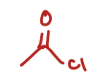 <p>Subs. of OH with Cl (Acid Chloride)</p>