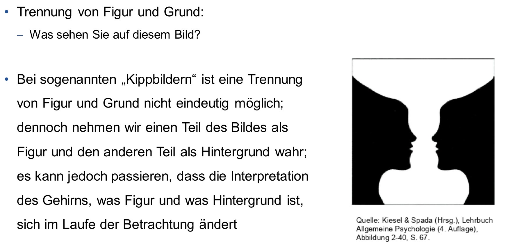 <p>Als Figur wird meist das wahrgenommen was geschlossen, symmetrisch, enger zusammenliegend oder parallel ist </p>