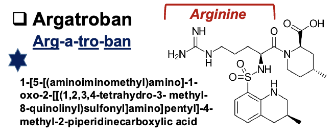 <ul><li><p>synthetic direct inhibitor derived from amino acid <strong>Arginine </strong>of fibrinogen</p></li><li><p>binds into thrombin active site</p></li></ul><p></p>