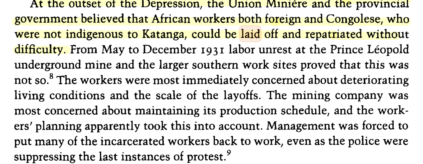 <p>The mine thought they could lay workers off because many weren’t from Katanga, so they assumed they could just send them back easily. This backfired because workers resisted, since they were dealing with worsening living conditions and job losses. Instead of leaving, they protested and created unrest, which disrupted production and forced the company to respond.</p>