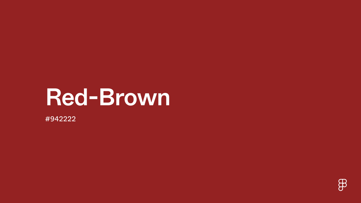 <p>Red Brown</p>