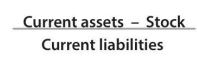 <p>Current ratio but without the value of stocks</p>