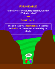 <p>inspiring fear or respect through being impressively large, powerful, intense, or capable</p>