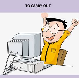 <p>Carry out / conduct</p>