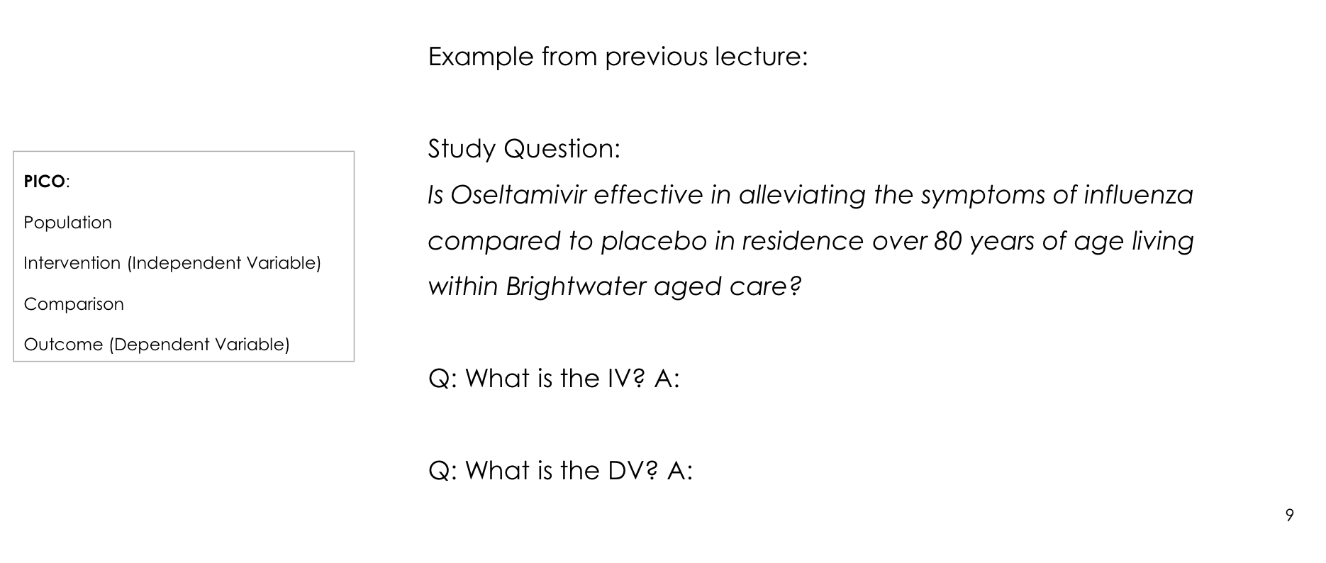 <p>How can PICO be used to identify the independent and dependent variables?</p>