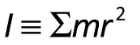 <p><span>The angular acceleration is inversely proportional to the analogy of the mass in a</span><br><span>rotating system</span></p><ul><li><p><span>This mass analog is called the moment of inertia, I, of the object</span></p></li></ul><p></p>