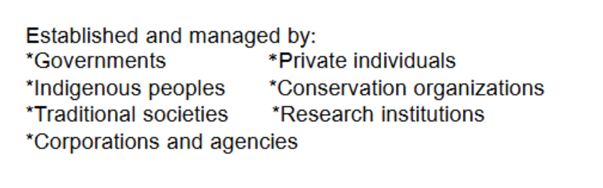 <p>A clearly defined geographical space, recognized, dedicated, and managed, through legal or other effective means to achieve the long-term</p><p>conservation of nature with associated ecosystem services and cultural values.</p>