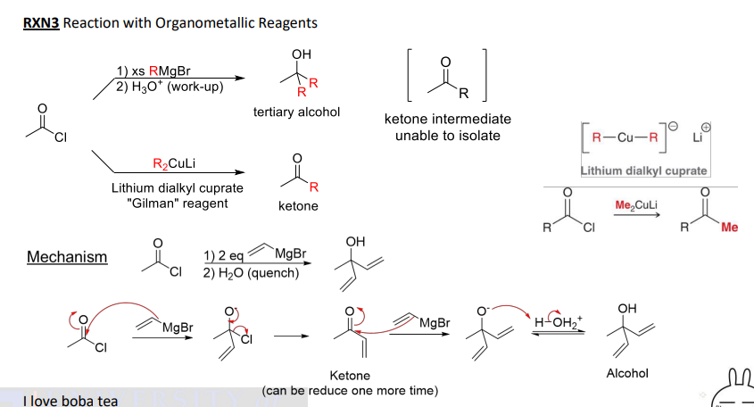 <p><strong><u>Reactions of Acid Chlorides </u></strong></p><p><strong>Reaction #17) - ________ </strong></p><ul><li><p><strong>xs </strong><span style="color: blue;"><strong>R</strong></span><strong>MgBr</strong> = adds<strong><mark data-color="blue" style="background-color: blue; color: inherit;"> 2 “R’s”</mark></strong> to carbon and <strong>reduces C=O to an </strong><span style="color: red;"><strong>alcohol</strong></span></p></li><li><p><span style="color: blue;"><strong>R2</strong></span><strong>CuLi </strong>= adds <strong><mark data-color="blue" style="background-color: blue; color: inherit;">1 “R”</mark></strong> to carbon (replaces Cl)<strong><mark data-color="red" style="background-color: red; color: inherit;"> does not</mark> reduce C=O to alcohol </strong></p></li></ul><p></p>