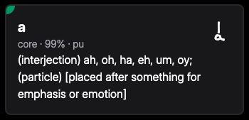 <p>Example 1: <strong>a</strong> sona. <strong>Ah</strong>, I see.</p><p>Example 2: mi olin <strong>a</strong> e soweli. I <strong>really</strong> love animals. (Please note that “a” doesn’t necessarily mean “really”. “a” in this case is emphasizing “olin”, and “really” in this case is emphasizing “love”. “I really love animals” more closely translates to “mi olin mute e soweli”.)</p>
