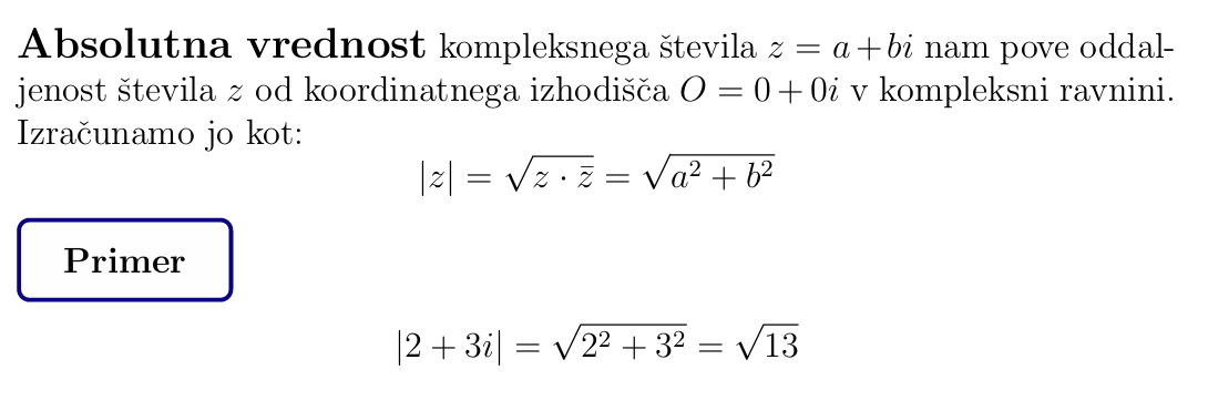 <p>ABSOLUTNA VREDNOST KOMPLEKSNEGA STEVILA z=a+bi nam pove oddaljenost stevila z od koordinatnega izhodisca O=0+0i v kompleksni ravnini</p><p>izracunamo jo kot: </p><p></p>