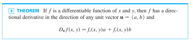 <p>The directional derivative is the rate at which a multi-variable function changes with respect to a particular direction; for the directional derivative, the direction vector MUST be a unit vector.</p><p></p><p>Once the direction vector has been defined as a unit vector, then the directional derivative is simply:</p><p></p><p></p>