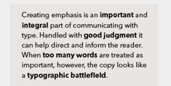 <p>Dark, thick print used to highlight words.</p>