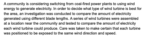Wind turbines (i) Identify a reasonable hypothesis for the blade length investigation