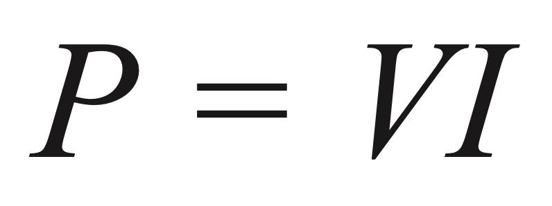 <p>P = VI</p>