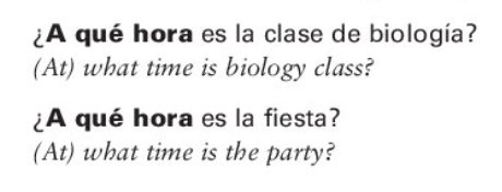 <p>¿A qué hora (…)?</p>