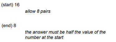 <ul><li><p>16</p></li><li><p>8</p></li></ul><p></p>