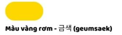<p>màu vàng rơm ( vàng đậm )</p>