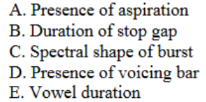<p>Which feature best distinguishes bilabial from velar stops acoustically?</p>