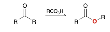 <p>Converts ketones/aldehydes into esters</p><p>mCPBA</p>