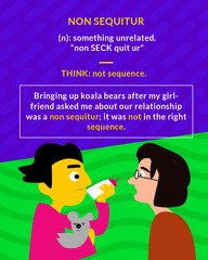 <p>something that does not logically follow</p>