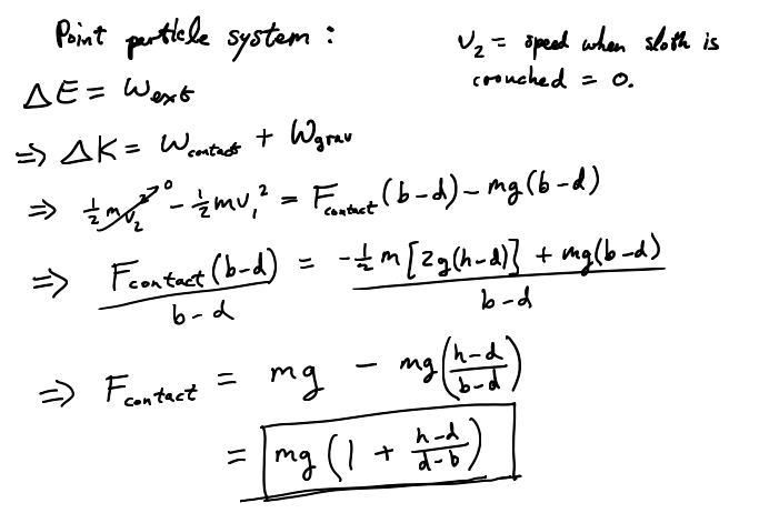 <p>point particle system where delta E = delta K  = work from external forces = w_contact + w_gravity. single out contact force on one side.</p>