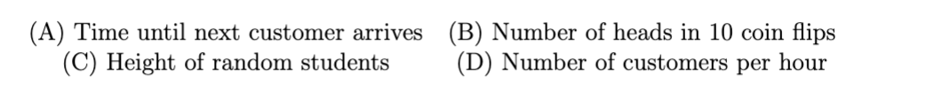 <p>Which scenario fits a binomial distribution?</p>