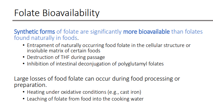 <ol><li><p>Heating under oxidative conditions (e.g., cast iron)</p></li><li><p> Leaching of folate from food into the cooking water</p></li></ol><p></p>