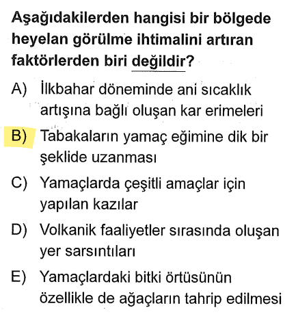 <p>Tabakaların yamaca <strong>dik</strong> uzanması toprağın kaymasını zorlaştırır, yani koruyucudur. Eğer tabakalar yamaca <strong>paralel</strong> uzansaydı, sabun gibi üzerinden kayıp giderdi.</p>