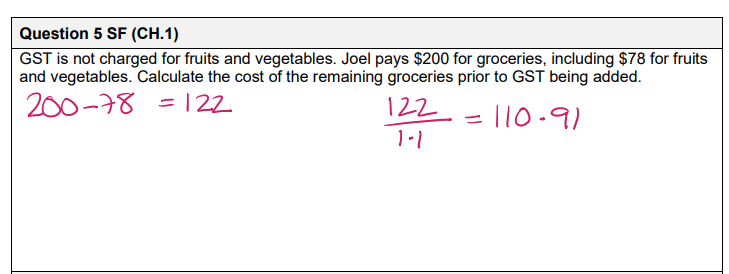 <ol><li><p>Calculate the difference (e.g. how much Joel paid - the amount he paid for certain products)</p></li><li><p>Divide the result by 1.10 (the GST number)</p></li></ol><p></p>