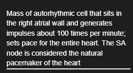 <p>natural pacemaker of the heart</p>