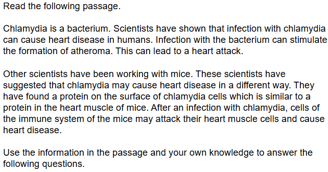 <p>Some scientists have suggested that people should be vaccinated to prevent infection by chlamydia. Evaluate this suggestion <strong>[3 marks] {P1}</strong></p>