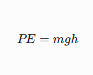 <ul><li><p>m = mass</p></li><li><p>gg = acceleration due to gravity</p></li><li><p>h = height</p></li></ul><p><strong>Memory Trick:</strong></p><blockquote><p><strong>"Higher height = higher stored energy."</strong></p></blockquote><p></p>