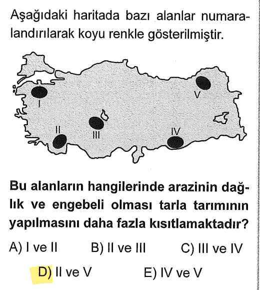 <p>II numara <strong>Menteşe Yöresi</strong> (Muğla), V numara ise <strong>Doğu Karadeniz</strong> (Rize-Artvin çevresi). Bu iki bölge de Türkiye'nin en sarp, engebeli ve tarla tarımı yapmanın en zor olduğu yerleridir.</p>