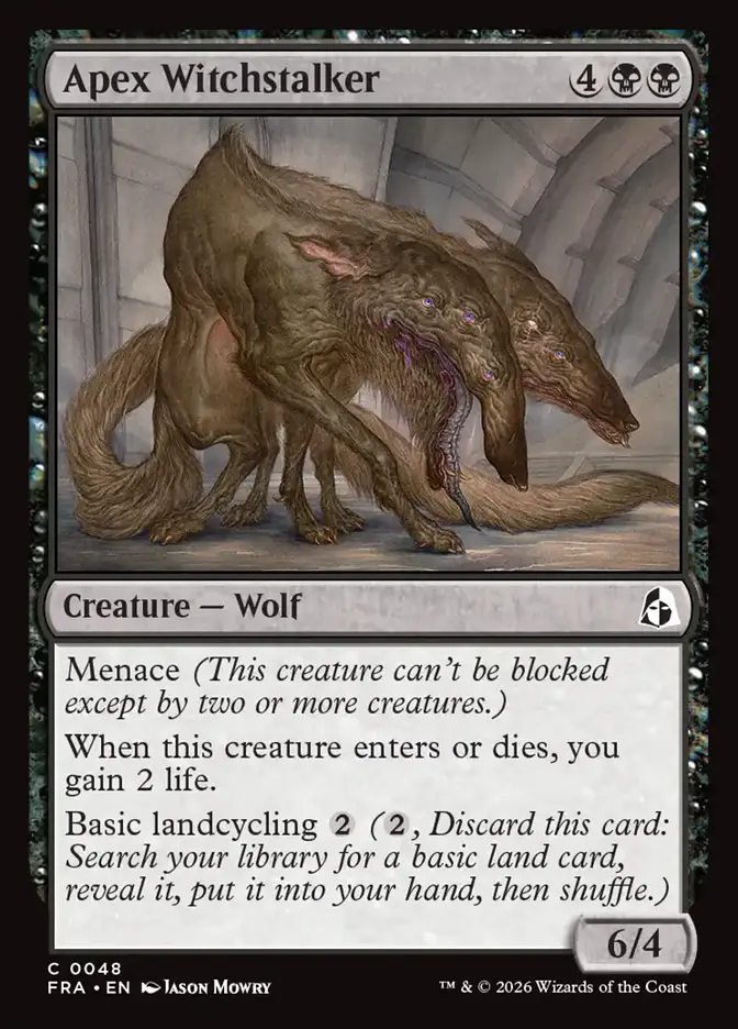 <p>Menace <em>(This creature can’t be blocked except by two or more creatures.)</em></p><p>When this creature enters or dies, you gain 2 life.</p><p>Basic landcycling {2} <em>({2}, Discard this card: Search your library for a basic land card, reveal it, put it into your hand, then shuffle.)</em></p>