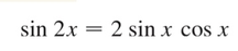 <p>2 sinx cosx</p>