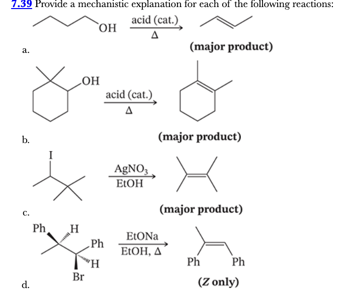 <p>7.39</p><p>Provide a mechanistic explanation for each of the following reactions:</p>