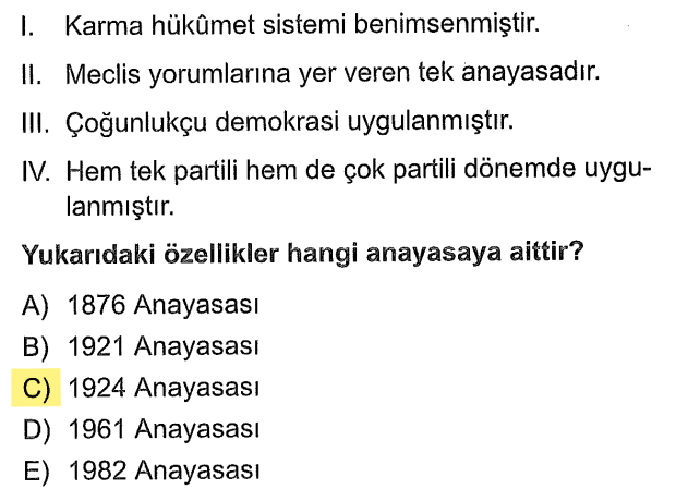 <p>Karma hükümet sistemiyle hem tek hem çok partili hayatı gören ve meclis yorumlarına izin veren tek anayasa 1924 Anayasası'dır.</p>