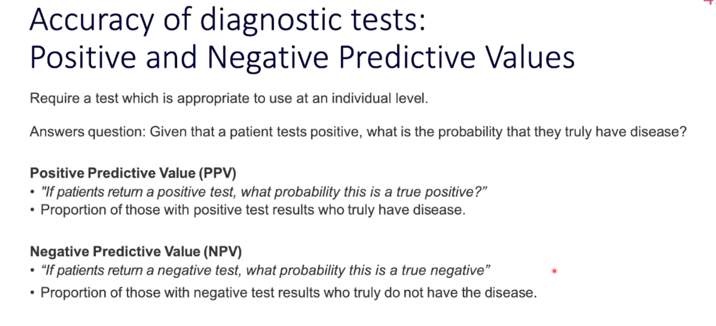 <p>What does negative predictive value (NPV) measure, and what is its formula?</p>