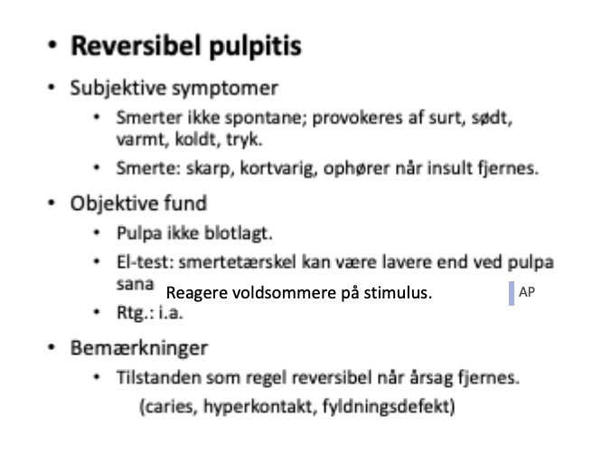 <ul><li><p>inflammation eller betændelsestilstand i pulpa men kan behandle sig selv gennem immunforsvaret.</p></li><li><p>Kan ikke ses på rtg. at angrebet er indtil pulpa</p><p>Smertetærskel lavere end ved en pulpa sana</p><p>Når årsag fjernes , kan symptomerne forsvinde > reversibel</p></li><li><p>Eks.: Pt har lige fået lagt en fyldning og det har irriteret pulpa.</p><ul><li><p><span>Eller utæthed ved fyldning = fyldningsdefekt.</span></p></li><li><p><span>Ved reparation af dette vil diagnosen forsvinde.</span></p></li></ul></li></ul><p></p>