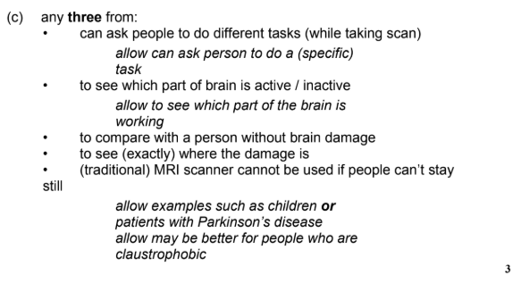 <ul><li><p>They can ask people to do different tasks while taking the scan</p></li><li><p>To see which part of brain is active/inactive</p></li><li><p>To compare with a person without brain damage</p></li><li><p>To see exactly where the damage is</p></li></ul><p></p>