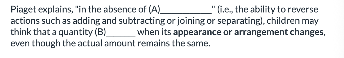 <ol><li><p><span>(A) externalized operations, (B) does not change</span></p></li><li><p><span>(A) operational reversibility, (B) changes</span></p></li></ol><p></p>