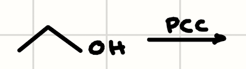 <p>(1° Alcohol) + (PCC)</p>